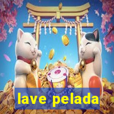 lave pelada